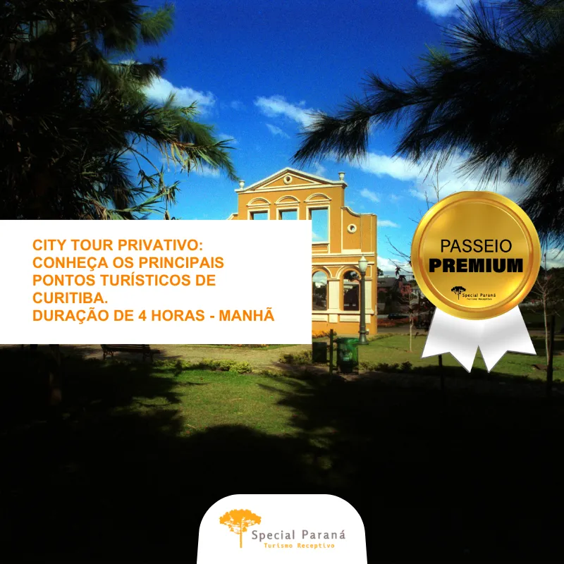 City Tour em Curitiba - 4 Horas (manhã) - privativo