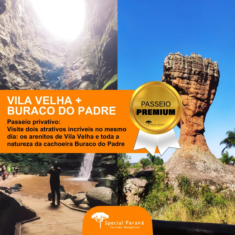 Vila Velha e Cachoeira Buraco do Padre - privativo