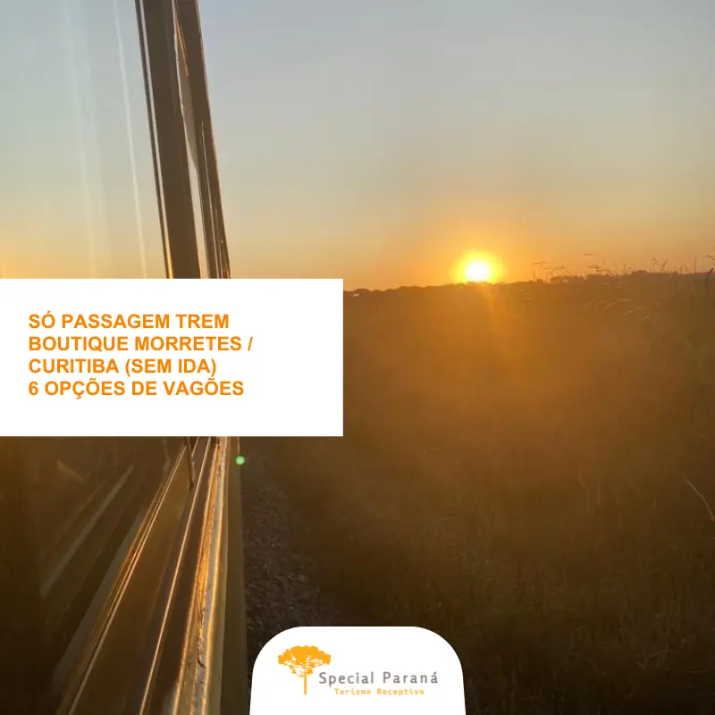 Passagem Volta Trem Boutique Morretes - Curitiba