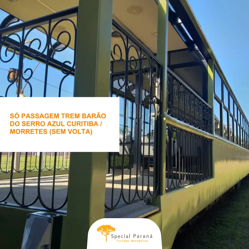 Passagem Ida Trem Barão do Serro Azul Curitiba - Morretes